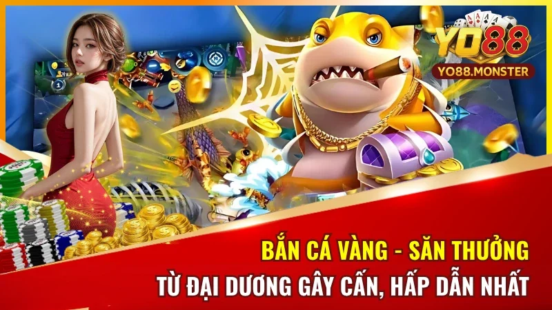 Bắn Cá Vàng