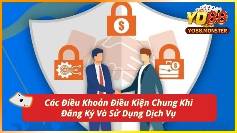 Các Điều Khoản Điều Kiện Chung Khi Đăng Ký Và Sử Dụng Dịch Vụ